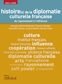 Histoire de la diplomatie culturelle française